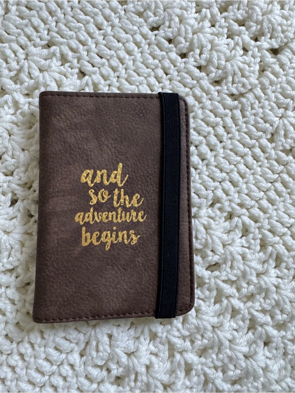 Passport Holder Brown with Gold Script "and so the adventure begins"